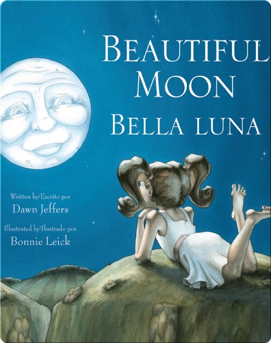 Beautiful Moon / Bella Luna