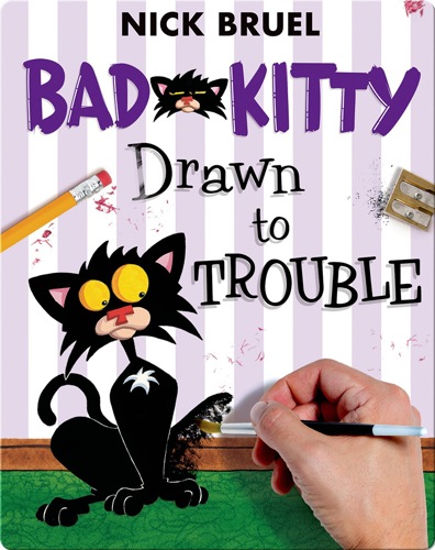 Bad Kitty: Drawn to Trouble